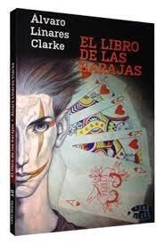 LIBRO DE LAS BARAJAS, EL | 9788416149445 | LINARES CLARKE, ALVARO