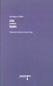 CAIDA PRECEDIDO DE TRIUNFO | 9788416149803 | NOGUERA I CLOFENT, LAIA