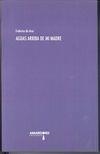 AGUAS ARRIBA DE MI MADRE | 9788416762286 | DE ARCE, FEDERICO