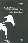 CUERVOS SENTIMENTALES | 9788416762453 | VALDEZ, PEDRO ANTONIO