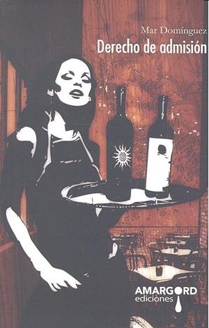 DERECHO DE ADMISION | 9788416762583 | DOMINGUEZ, MAR