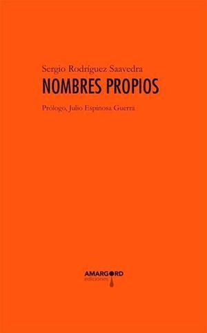 NOMBRES PROPIOS | 9788416762682 | RODRIGUEZ SAAVEDRA, SERGIO