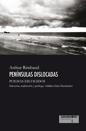 PENINSULAS DISLOCADAS | 9788416762774 | RIMBAUD, ARTHUR