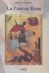 PASCUA RUSA, LA | 9788487302206 | TORRENTE QUEIE, JAVIER