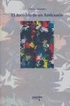 ARCO IRIS DE UN ANTICUARIO, EL | 9788487302268 | AGUADO, OSCAR
