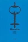 HEROINA | 9788487302626 | HIDALGO DOWNING, EDUARDO