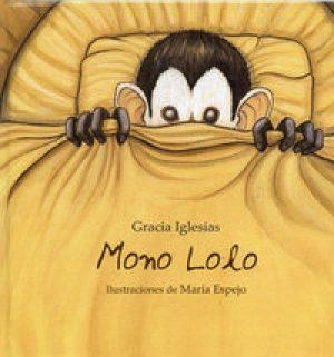 MONO LOLO | 9788487302688 | IGLESIAS, GRACIA