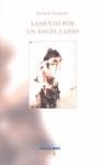 LAMENTO POR UN ANGEL CAIDO | 9788487302787 | GIMENEZ, ESTHER