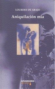 ANIQUILACION MIA | 9788492560035 | DE ABAJO, LOURDES