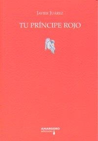 TU PRINCIPE ROJO | 9788492560073 | JUAREZ, JAVIER