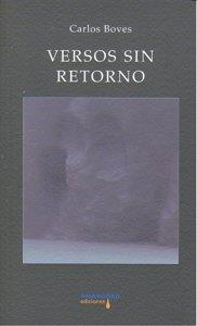 VERSOS SIN RETORNO | 9788492560097 | BOVES, CARLOS