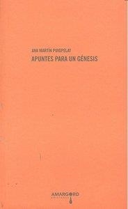 APUNTES PARA UN GENESIS | 9788492560134 | MARTIN PUIGPELAT, ANA