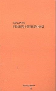 PEQUEÑAS CONVERSACIONES | 9788492560172 | SARAVIA, RAFAEL