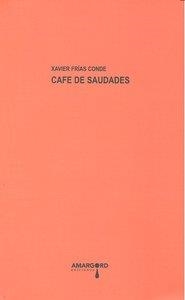 CAFE DE SAUDADES | 9788492560370 | FRIAS CONDE, XAVIER