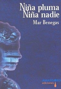 NIÑA PLUMA NIÑA NADIE | 9788492560585 | BENEGAS, MAR