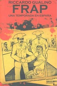 FRAP UNA TEMPORADA EN ESPAÑA | 9788492560639 | GUALINO, RICCARDO