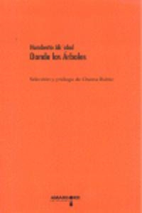 DONDE LOS ARBOLES | 9788492560677 | AKABAL, HUMBERTO