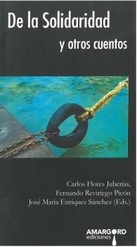 DE LA SOLIDARIDAD Y OTROS CUENTOS | 9788494723414