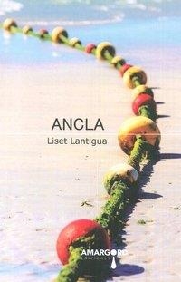 ANCLA | 9788494748752 | LANTIGUA, LISET
