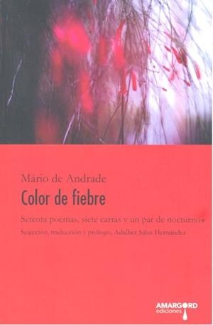 COLOR DE FIEBRE | 9788494796760 | ANDRADE, MARIO DE