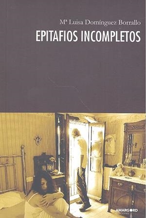EPITAFIOS INCOMPLETOS | 9788494837715 | DOMINGUEZ BORRALLO, MARIA LUISA