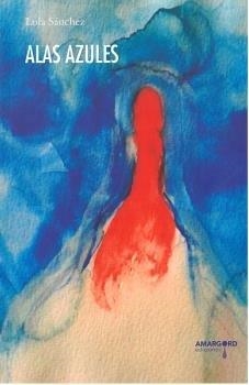 ALAS AZULES | 9788494885662 | SANCHEZ, LOLA