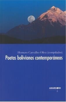 POETAS BOLIVIANOS CONTEMPORANEOS | 9788494912528 | CARVALHO OLIVA, HOMERO