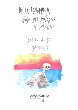 DE LA IGNOMINIA | 9788494964596