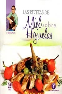 RECETAS DE MIEL SOBRE HOJUELAS, LAS | 9788494081149 | HEVIA, ALFONSO