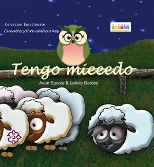 TENGO MIEEEDO | 9788494306426 | EGURZA, ASUN / GARCES, LETICIA