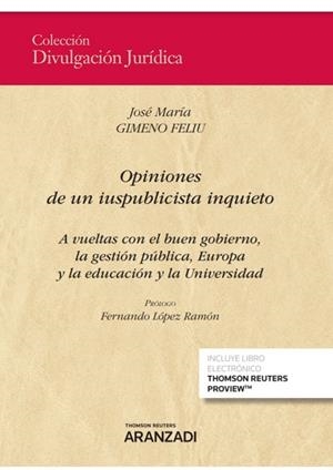 OPINIONES DE UN IUSPUBLICISTA INQUIETO | 9788413908502 | GIMENO FELIU, JOSE MARIA