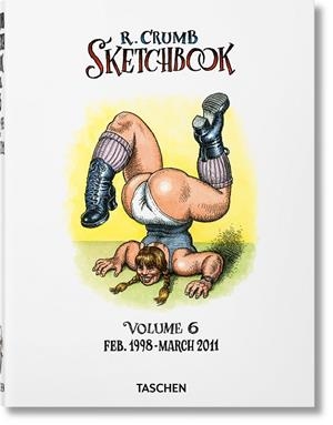 ROBERT CRUMB. SKETCHBOOK VOL. 6. 1998–2011 | 9783836566988 | CRUMB, ROBERT