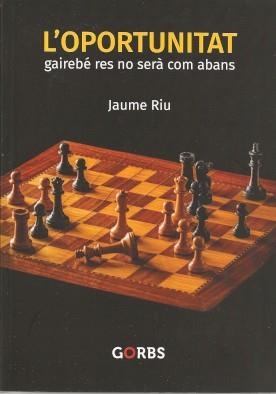 OPORTUNITAT, L' | 9788494848841 | RIU, JAUME