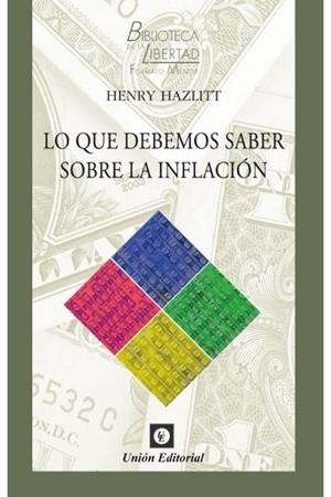 LO QUE DEBEMOS SABER SOBRE LA INFLACIÓN | 9788472098442 | HAZLITT, HENRY