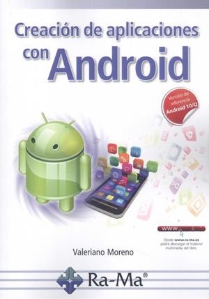 CREACION DE APLICACIONES ANDROID | 9788418551840 | MORENO, VALERIANO