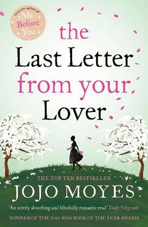 LAST LETTER FROM YOUR LOVER, THE | 9781529364743 | MOYES, JOJO
