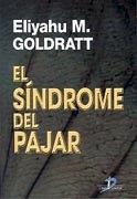 SÍNDROME DEL PAJAR, EL | 9788479781293 | GOLDRATT, ELIYAHU M.