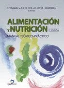 ALIMENTACIÓN Y NUTRICIÓN | 9788479787158 | VÁZQUEZ MARTÍNEZ, CLOTILDE / DE COS BLANCO, ANA ISABEL / LÓPEZ NOMDEDEU, CONSUELO