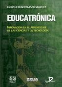 EDUCATRÓNICA | 9788479788223 | RUIZ VELASCO SÁNCHEZ, ENRIQUE