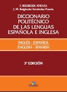 DICCIONARIO POLITÉCNICO DE LAS LENGUAS ESPAÑOLA E INGLESA. VOL. 2 | 9788479788711 | BEIGBEDER ATIENZA, FEDERICO / BEIGBEDER FERNÁNDEZ-PUENTE, JOSÉ MIGUEL