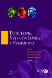 DIETOTERAPIA, NUTRICIÓN CLÍNICA Y METABOLISMO | 9788479789640 | DE LUIS ROMÁN, DANIEL A. / BELLIDO GUERRERO, DIEGO / GARCÍA LUNA, PEDRO PABLO