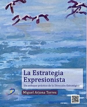 ESTRATEGIA EXPRESIONISTA, LA | 9788499694511 | ARJONA TORRES, MIGUEL