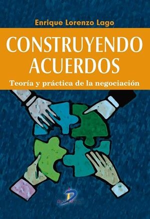 CONSTRUYENDO ACUERDOS | 9788499699950 | LORENZO LAGO, ENRIQUE