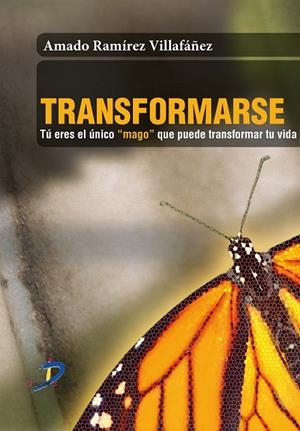 TRANSFORMARSE | 9788490520314 | RAMÍREZ VILLAFAÑEZ, AMADO