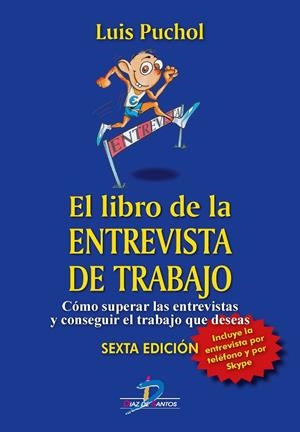 LIBRO DE LA ENTREVISTA DE TRABAJO, EL | 9788490520765 | PUCHOL MORENO, LUIS