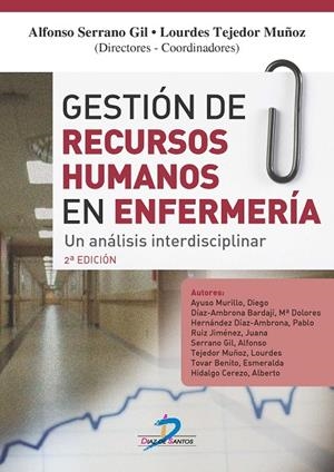 GESTIÓN DE RECURSOS HUMANOS EN ENFERMERÍA | 9788490520833 | SERRANO GIL, ALFONSO / TEJEDOR MUÑOZ, LOURDES