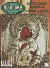 REPUJADO DE ESTAÑO Y PLATA | 9788488631435