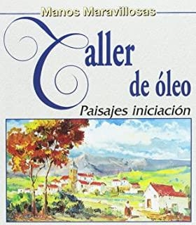 TALLER DE OLEO | 9788488631220 | TALLER DE BELLAS ARTES