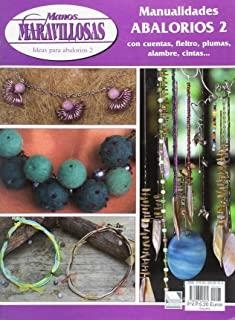 IDEAS PARA MANUALIDADES. ABALORIOS 2 | 9788496558069