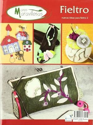 IDEAS PARA MANUALIDADES. FIELTRO 2 | 9788496558281